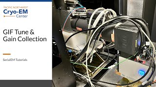 BioContinuum GIF Tuning and K3 DED Gain Collection
