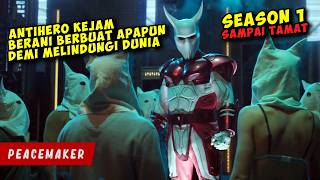 ANTIHERO Kejam Yang Berani Berbuat Apapun Untuk Melindungi DUNIA (SEASON 1)
