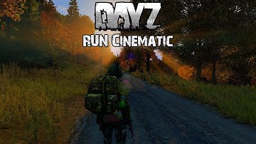 Run|Short Dayz Cinematic