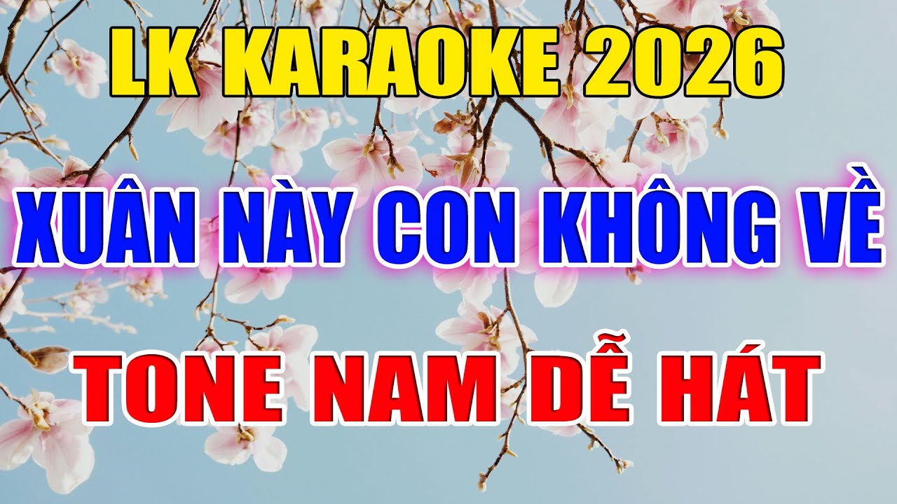 Liên Khúc Bolero Tone Nam Dễ Hát Karaoke Xuân Này Con Không Về Karaoke Đức Duy - Beat 2026