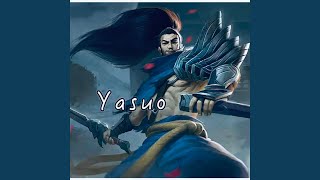 Yasuo(纯音乐版) (完整版)