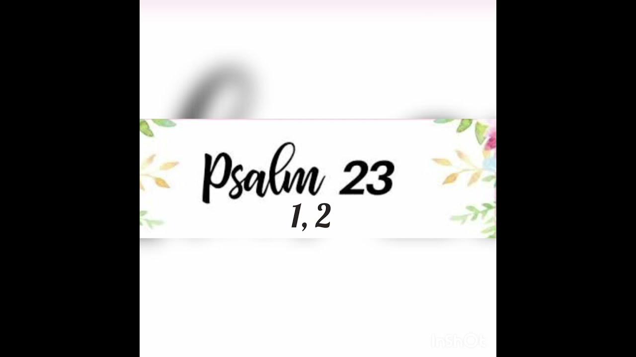psalm-23-verse-1-2-youtube