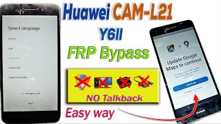 HUAWEI CAM-L21 || Y6-2 || Y6ll FRP Bypass Without PC, SIM, Talkback