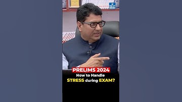 UPSC PRELIMS 2024 : STRESS DURING EXAM? #upsc #shorts #ias