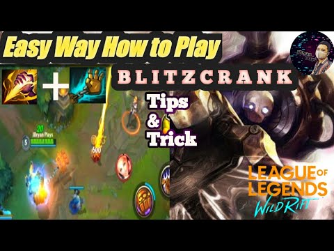 Paano Gamitin si Blitzcrank sa Wildrift / Tips / Tricks / Guides - How to Play Blitzcrank