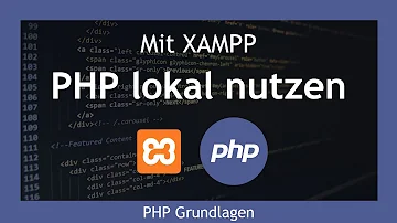 Wie kann ich PHP lokal ausführen?