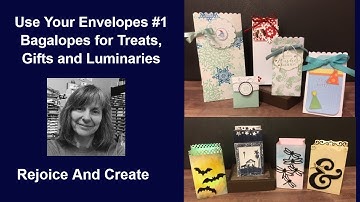 Use Your Envelopes #1: Bagalopes for Treats, Gifts or Luminaries