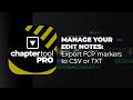 Manage FCP Edit Notes & YouTube Chapters Faster with Chapter Tool PRO