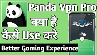 PandaVPN Pro App Se Kya Hota Hai ।। panda vpn pro app kaise use kare ।। panda vpn pro screenshot 3