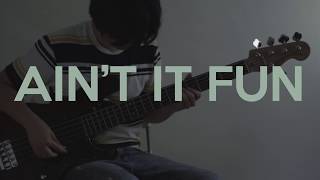 Paramore - Ain't It Fun (Bass Cover)