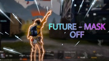 FUTURE - Mask Off Best Sync Montage SAMSUNG,A3,A5,A6,A7,J2,J5,J7,S5,S6,S7,59,A10,A20,A30,A50,A70