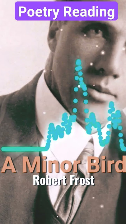 A Minor Bird - Robert Frost (read by Ribut Achwandi)