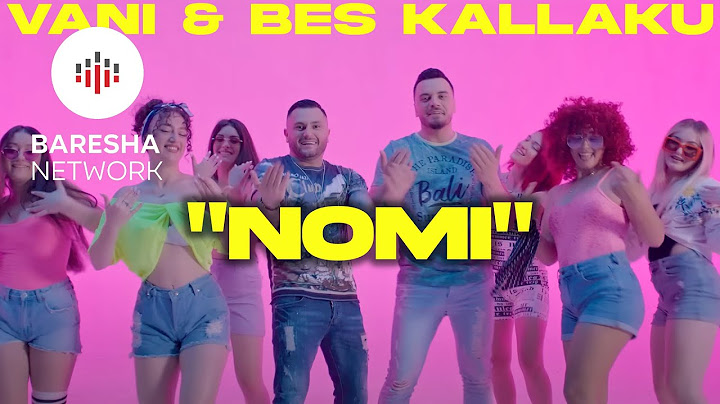 Vani Gjuzi ft Bes Kallaku - Nomi (Prod. by Edlir Begolli) (Official Video)