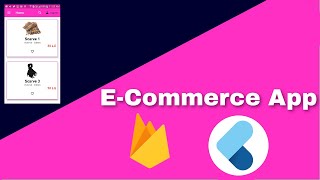 Full E-Commerce App With Firebase Using (Dart & Flutter)