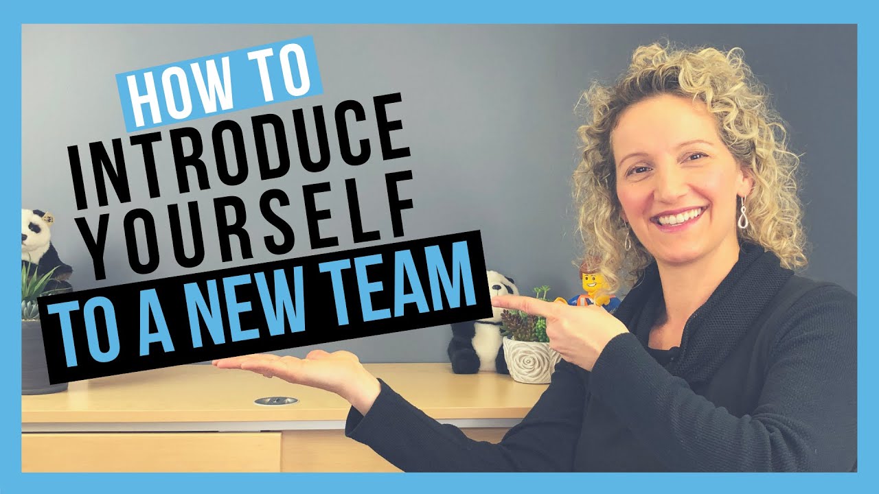 How To Introduce Yourself To A New Team (Confidently And Effectively)