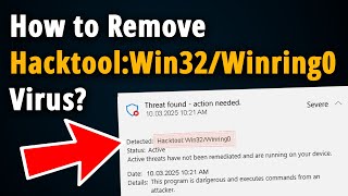 How To Remove Hacktoolwin32Winring0? Easy Tutorial