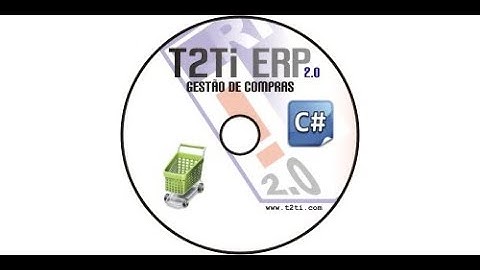 T2Ti ERP 2.0 - C# - Gestão de Compras - 01 Introducao