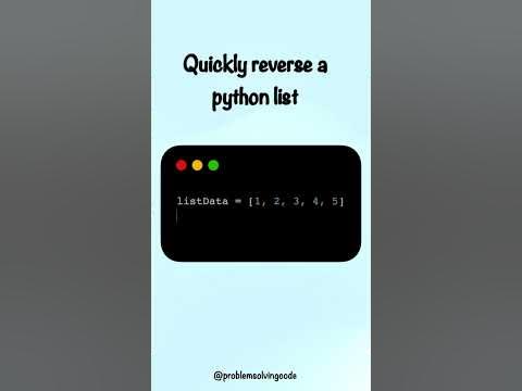 Quickly reverse a python list #shorts - YouTube