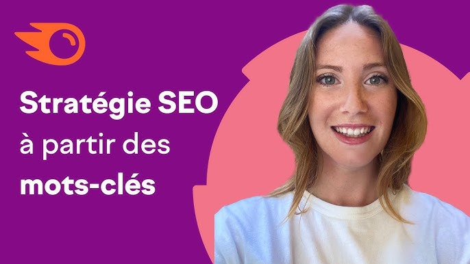 Comment rechercher et prioriser vos mots-clés pour le SEO ? - Semji