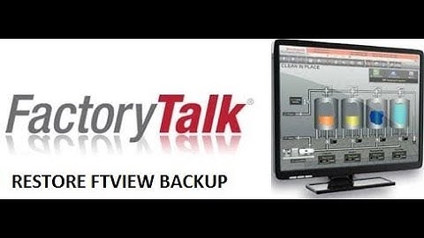 FactoryTalk View Restore Backup| Restore FT View HMI backup|Rockwell FactoryTalk View Backup|