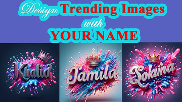 How to create trending images with your name Free name Images with YOUR NAME using Bing AI