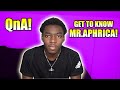 Get To Know Mr.Aphrica| QnA