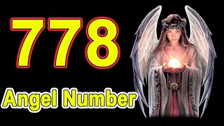 Angel Number 778 - What Does 778 Mean When You Keep Seeing 742 Repeat?