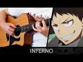 【Fire Force (Enen no Shouboutai) OP】 Inferno - Fingerstyle Guitar Cover