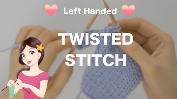 ❤️Left Handed❤️How to: Twisted Stitch | English & Continental Style