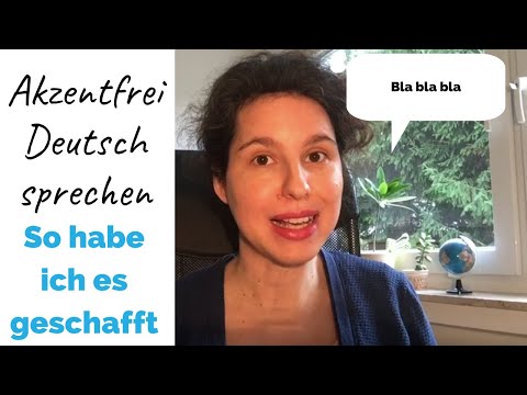 Wie ich es geschafft habe (fast) akzentfrei Deutsch sprechen zu lernen