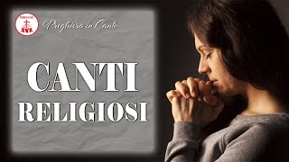 CANTI RELIGIOSI: 10 Canti Religiosi per riconciliarsi con Dio - Canti Religiosi & Musica Cristiana