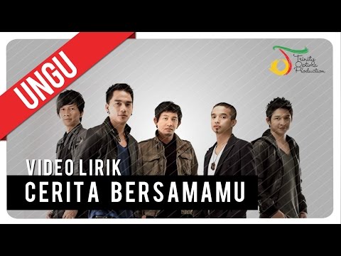 UNGU - Cerita Bersamamu | Video Lirik