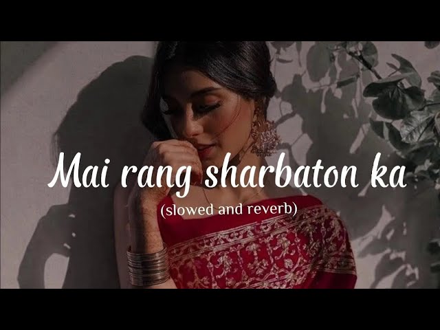 Main rang sharbaton ka