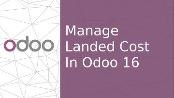 Integrate Landed Costs | Odoo Inventory  | How to Configure Landed Cost in odoo 16?