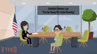 Too Young for Estate Planning?