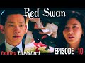Red Swan Ep. 10 [ Ending Explained ] : From Final Showdown to Redemption and Beyond !! ⚖️
