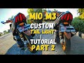 MIO I 125 Custom Tail Light TUTORIAL PART 2