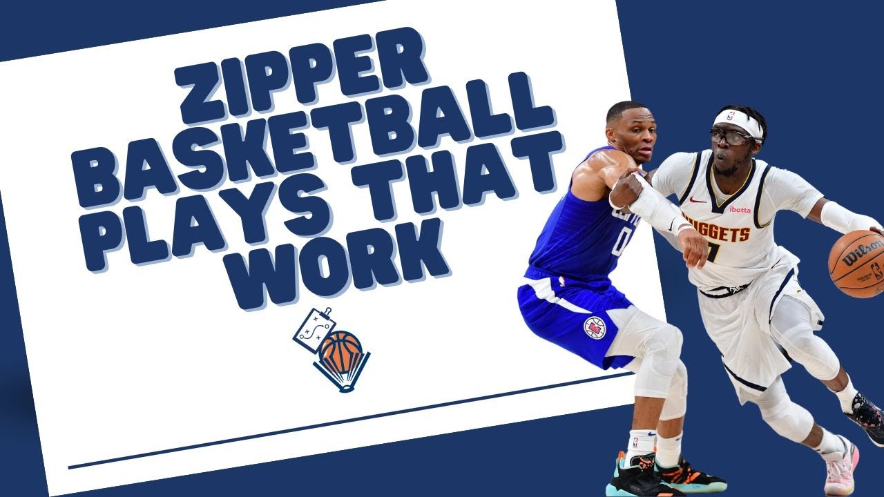 Zipper Basketball Plays that Work YouTube
