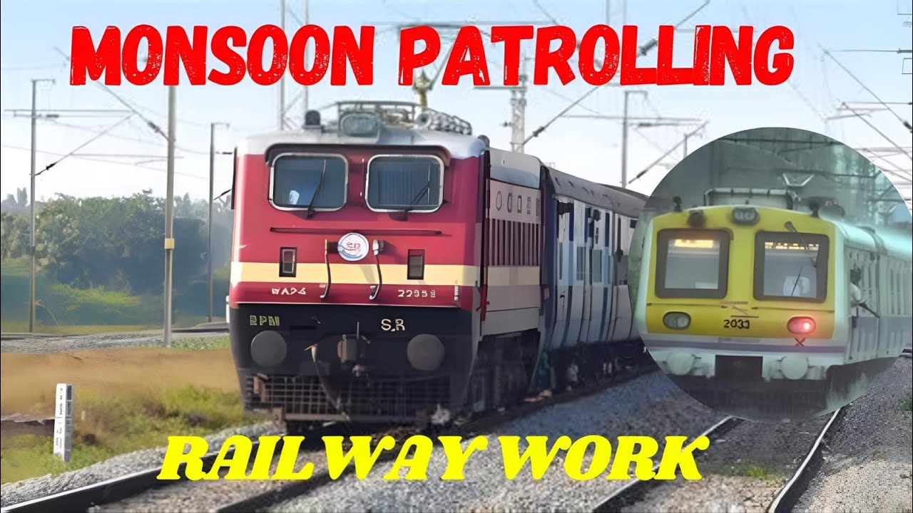 Monsoon Patrolling Video | Railway Monsoon Patrolling | Railway work | Track maintainer work |