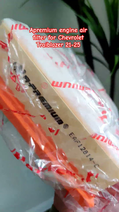 Unbox Apremium engine air filter forr Chevrolet Traiblazer 21-25 #unstoppable #engineairfilter #diy