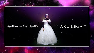 Apriliya - Aku Lega (Feat Soul April's)  