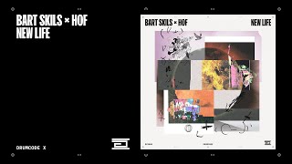 Bart Skils X Hof - New Life | Drumcode