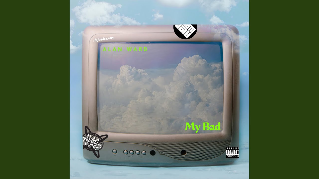 Watch My Bad on YouTube Watch My Bad on YouTube
