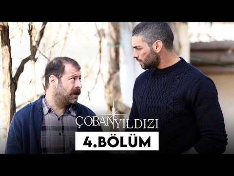 Çoban Yıldızı - 4.Bölüm (Tek Parça Full HD)