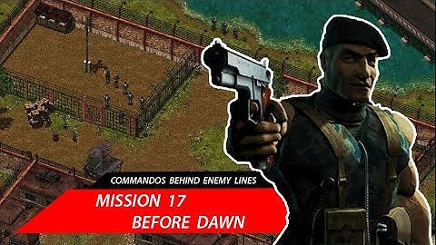 A Nostalgic Masterpiece | Commandos Behind Enemy Lines Gameplay (1998) | Mission 17