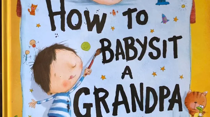 “How to Babysit a Grandpa” Book Read Aloud - DayDayNews