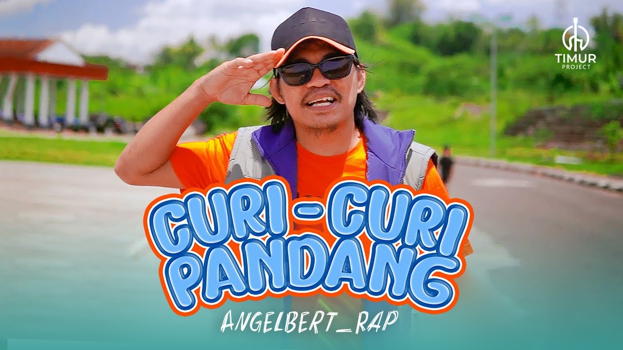 CURI CURI PANDANG - ANGELBERT RAP (OFFICIAL MUSIC VIDEO)