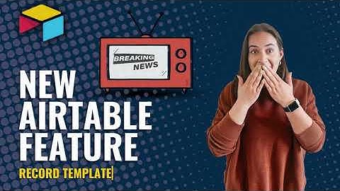 Master Record Template in Minutes with Airtable