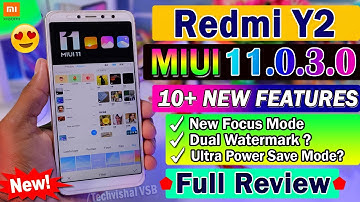 Redmi Y2 MIUI 11.0.3.0 Stable Update Full Changelog Review | 10+ New Features | Redmi Y2 New Update