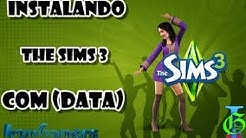 Instalando o (THE SIMS 3) com data sem erro...